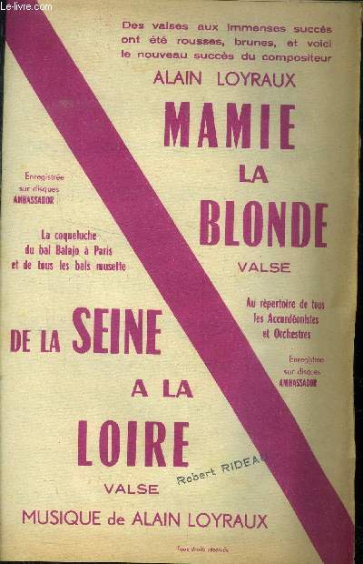 Mamie la blonde / De la Seine  la Loire