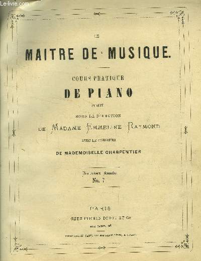 Le maitre de musique , cours pratique de piano Douxime anne N 7