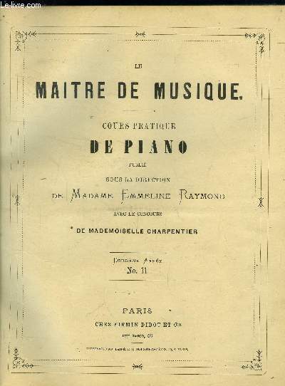 Le maitre de musique , cours pratique de piano Douxime anne N 10