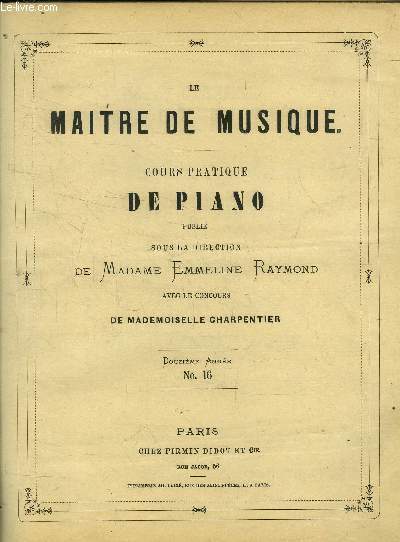 Le maitre de musique , cours pratique de piano Douxime anne N 16