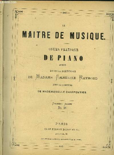 Le maitre de musique , cours pratique de piano Douxime anne N 18