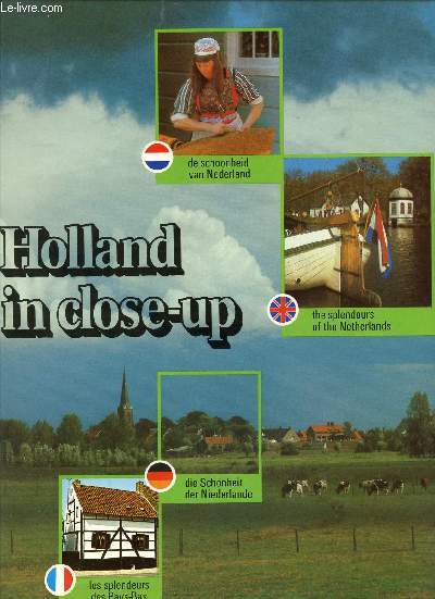 HOLLAND IN CLOSE-UP