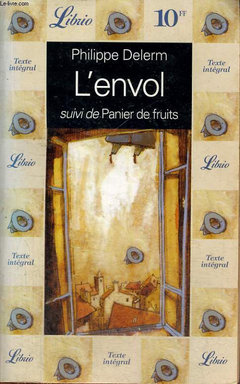 L'ENVOL, SUIVI DE PANIER DE FRUITS