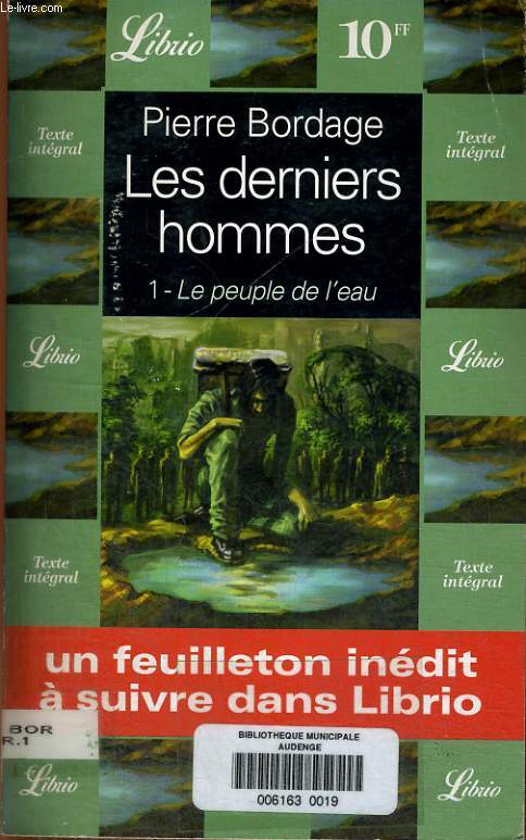 LES DERNIERS HOMMES - 1- LE PEUPLE DE L'EAU