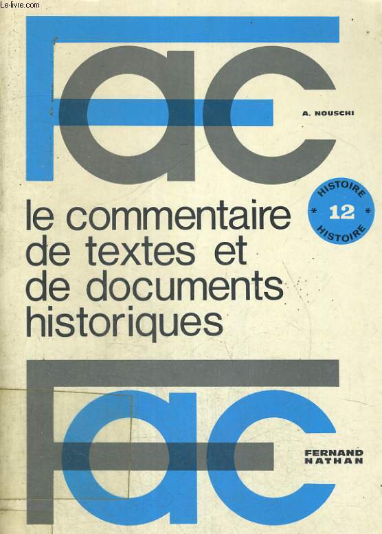 LE COMMENTAIRE DE TEXTES ET DE DOCUMENTS HISTORIQUES