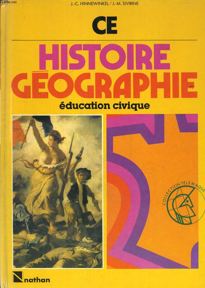 HISTOIRE, GEOGRAPHIE, EDUCATION CIVIQUE. CE. CONFORME AUX INSTRUCTIONS OFFICIELLES DE 1985.