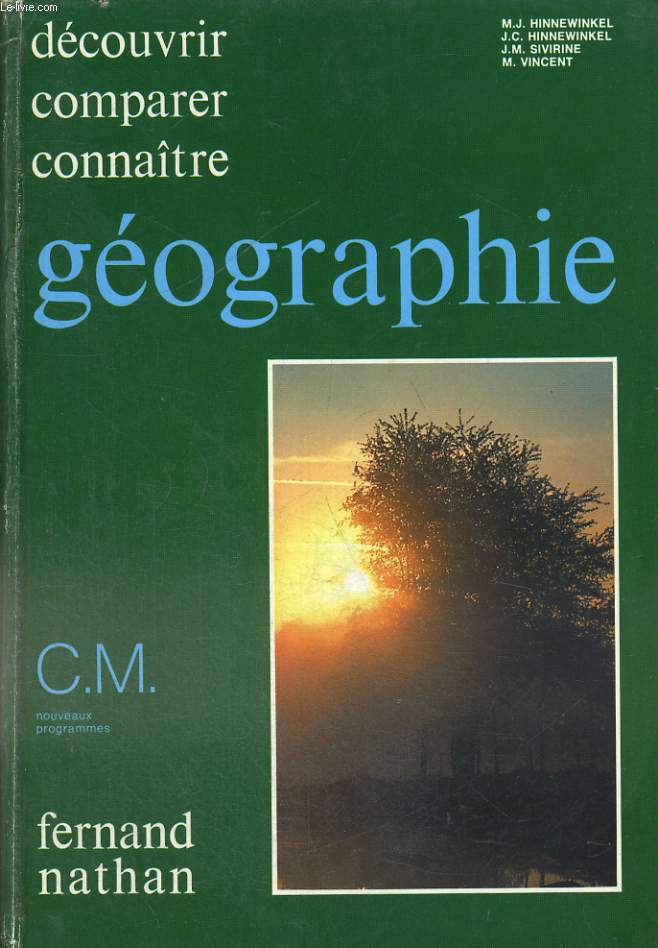 GEOGRAPHIE CM. DECOUVRIR, COMPARER, CONNATRE.