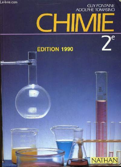 CHIMIE 2 EDITION 1990 - EDITION ENRICHIE - PROGRAMME 1987