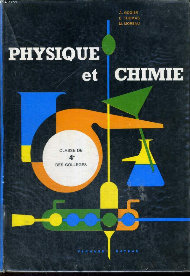 PHYSIQUE ET CHIMIE - ENSEIGNEMENT GENERAL COURT - CLASSE DE QUATRIEME ( COLLEGE D'ENSEIGNEMENT GENERAL) - PROGRAMME 1959 - CLASSE 4 DES COLLEGES