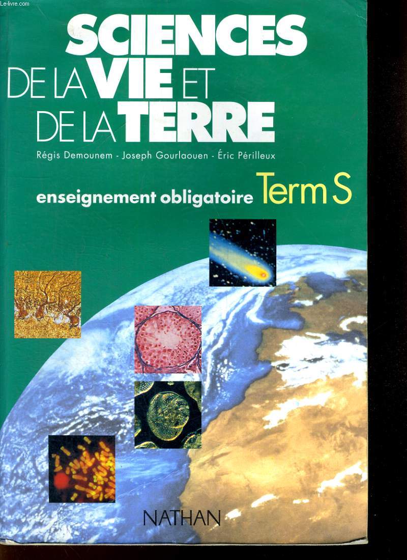 SCIENCES DE LA VIE ET DE LA TERRE - ENSEIGNEMENT OBLIGATOIRE TERM S - PROGRAMME 1994