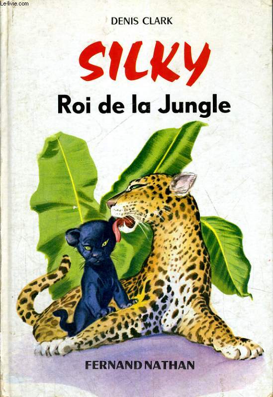 SILKY ROI DE LA JUNGLE