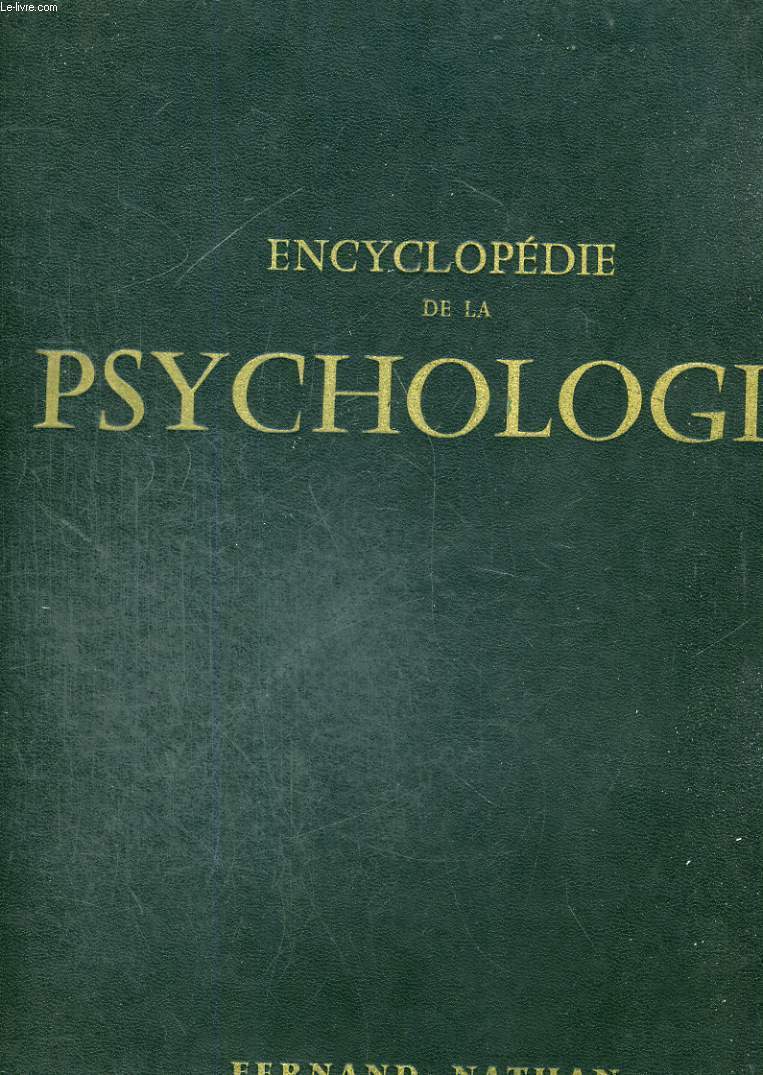 ENCYCLOPEDIE DE LA PSYCHOLOGIE - TOME II