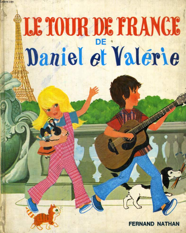 LE TOUR DE FRANCE DE DANIEL ET VALERIE