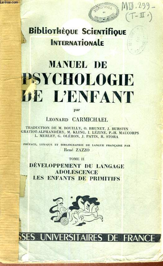 MANUEL DE PSYCHOLOGIE DE L'ENFANT - TOME II - DEVELOPPEMENT DU LANGAGE ADOLESCENCE - LES ENFANTS DE PRIMITIFS