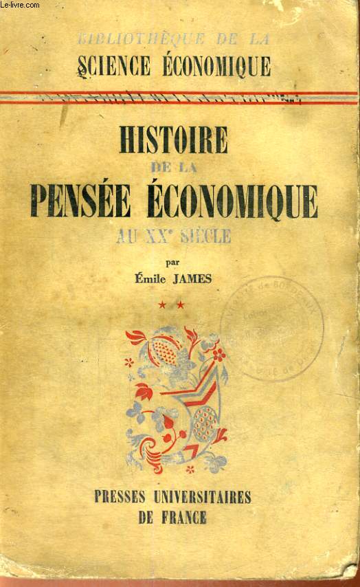 HISTOIRE DE LA PENSEE ECONOMIQUE AU XX SIECLE - TOME PREMIER DE 1900 A LA THEORIE GENERALE DE J. M. KEYNES 1936 - BIBLIOTHEQUE DE LA SCIENCE ECONOMIQUE