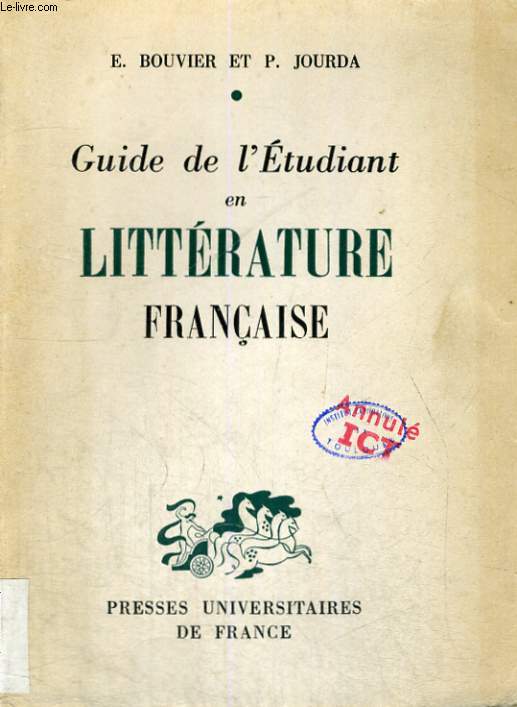 GUIDE DE L'ETUDIANT EN LITTERATURE FRANCAISE - 3 EDITION REVUE ET AUGMENTEE