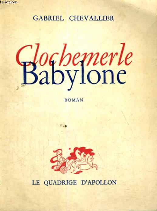 CLOCHEMERLE BABYLONE - ROMAN - QUATRE VINGTIEME EDITION