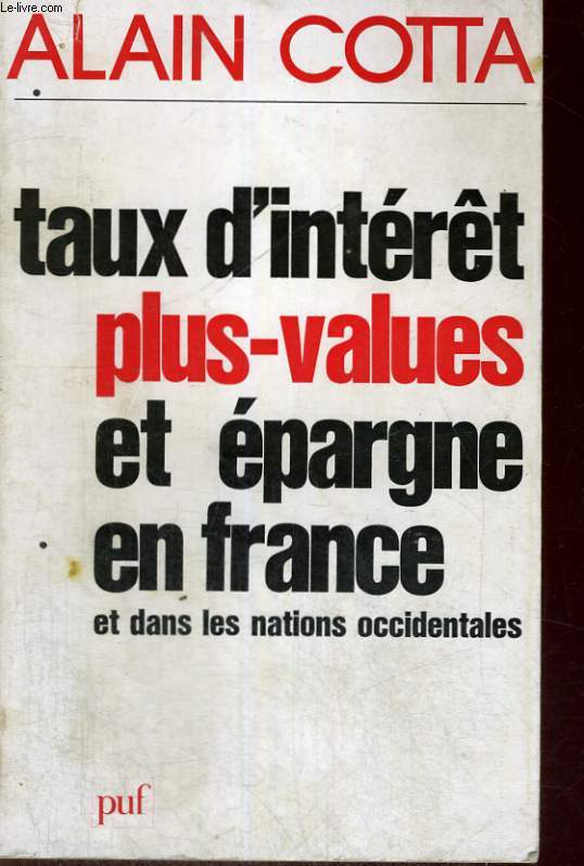 TAUX D'INTERET,PLUS VALUES ET EPARGNE EN FRANCE ET DANS LES NATIONS ACCIDENTALES