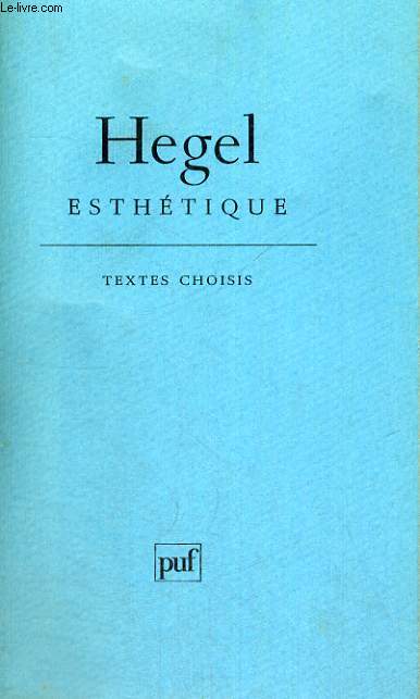 HEGEL ESTHETIQUE - TEXTES CHIOSIS PAR C. KHODOSS