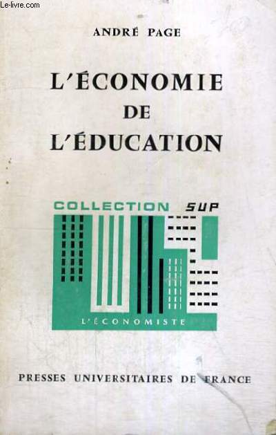 L'ECONOMIE DE L'EDUCATION - L'ECONOMISTE SECTION DIRIGEE PAR P. TABATONI