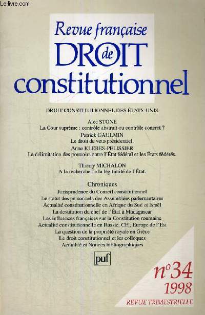 REVUE FRANCAISE DE DROIT CONSTITUTIONNEL - 1998 - N34 - REVUE TRIMESTRIELLE PUBLIEE AVEC LE CONCOURS DU CENTRE NATIONAL DU LIVRE