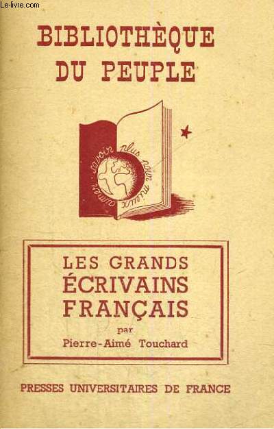 LES GRANDS ECRIVAINS FRANCAIS - BIBLIOTHEQUE DU PEUPLE