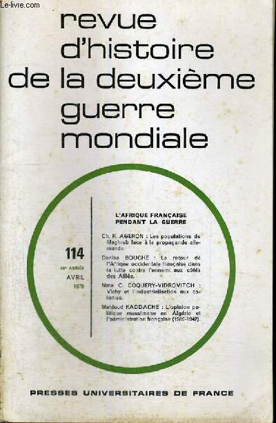 REVUE D'HISTOIRE DE LA DEUXIEME GUERRE MONDIALE - N114 - L'AFRIQUE FRANCAISE PENDANT LA GUERRE