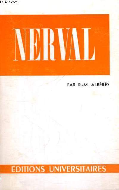 GERARD DE NERVAL - CLASSIQUE DU XX SIECLE