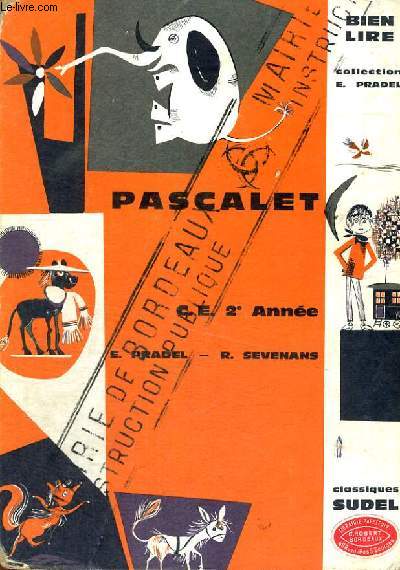 PASCALET - C.E.2 ANNEE - BIEN LIRE - COLLECTION E. PRADEL