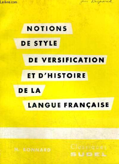NOTIONS DE STYLE DE VERSIFICATION ET D'HISTOIRE DE LA LANGUE FRANCAISE