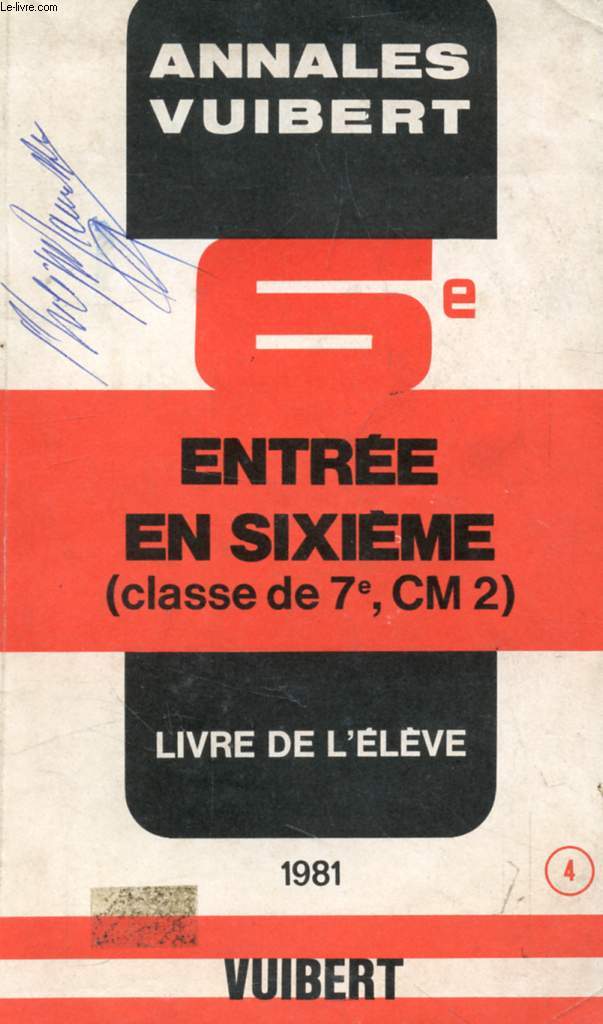 ANNALES DEVELOPPEES SONZE CM2, ENTREE EN 6e, LIBRE DE L'ELEVE, 1981