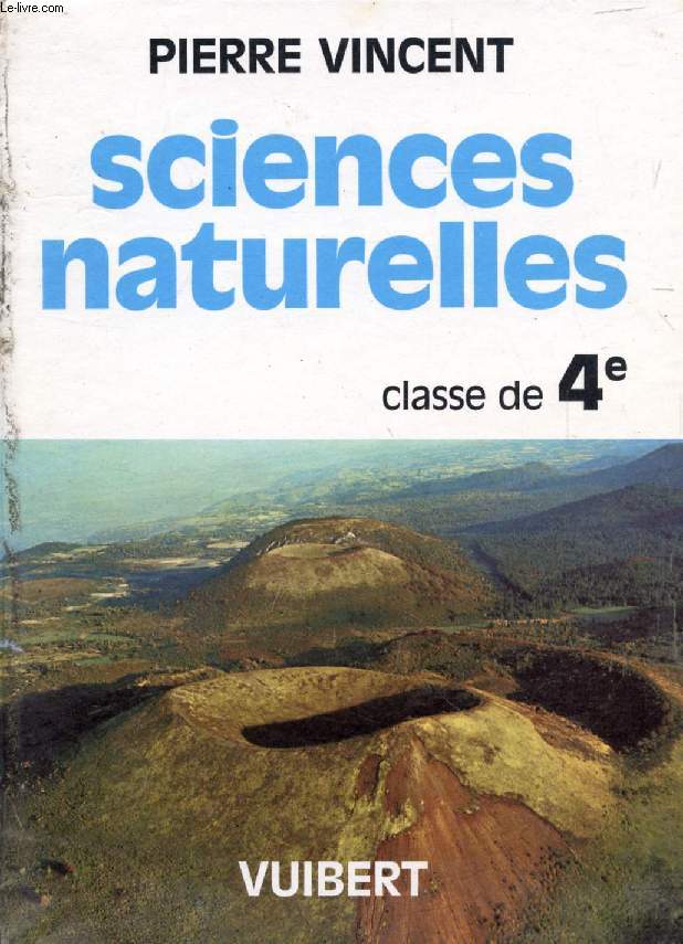 SCIENCES NATURELLES, CLASSES DE 4e I ET II