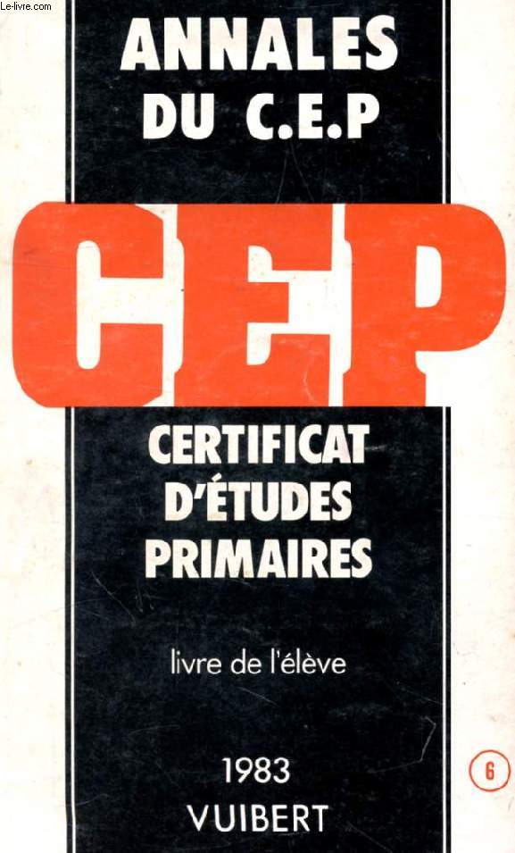 ANNALES DU CEP, LIVRE DE L'ELEVE, 1983
