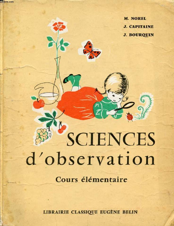 SCIENCES D'OBSERVATION, COURS ELEMENTAIRE 1re ET 2e ANNEE, CLASSES DE 10e ET 9e