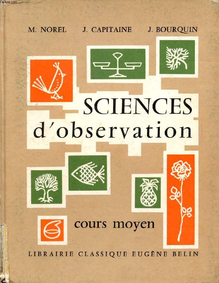 SCIENCES D'OBSERVATION, COURS MOYEN 1re ET 2e ANNEES, CLASSES DE 8e ET 7e