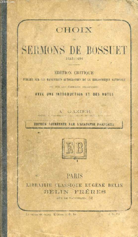 CHOIX DE SERMONS DE BOSSUET (1653-1691)
