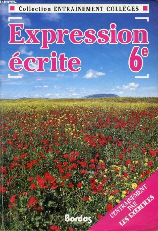 EXPRESSION ECRITE, 6e