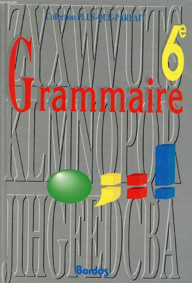 GRAMMAIRE 6e