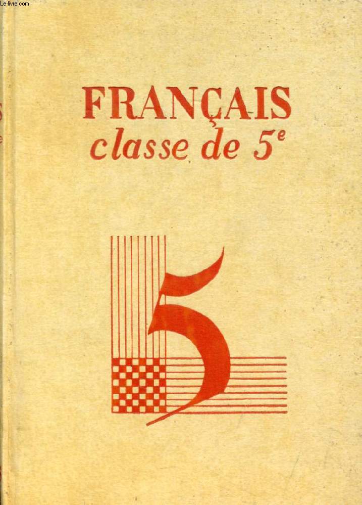 FRANCAIS, CLASSE DE 5e (COLLECTION LAGARDE ET MICHARD, II)