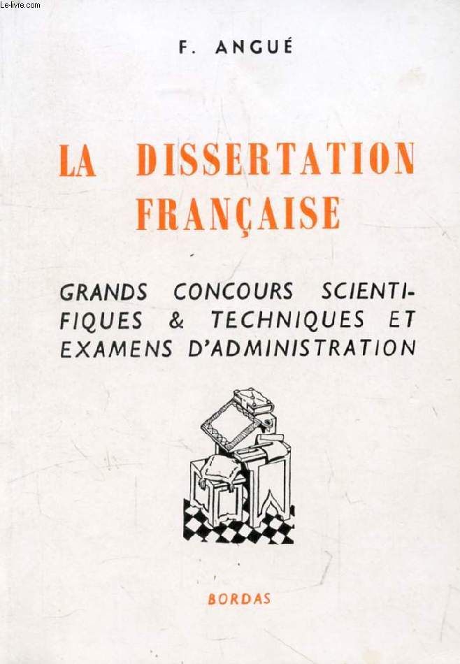 L'EPREUVE DE FRANCAIS, 1, LA DISSERTATION