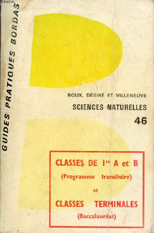SCIENCES NATURELLES, CLASSES DE 1re A & B (PROGRAMME TRANSITOIRE), ET CLASSES TERMINALES (BACCALAUREAT)