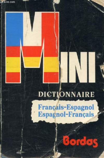MINI DICTIONNAIRE FRANCAIS-ESPAGNOL, ESPAGNOL-FRANCAIS