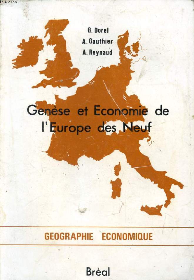 GENESE ET ECONOMIE DE L'EUROPE DES NEUF