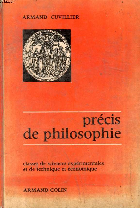 NOUVEAU PRECIS DE PHILOSOPHIE, SCIENCES EXPERIMENTALES, TECHNIQUE ET ECONOMIQUE + SUPPLEMENT (2 VOLUMES)