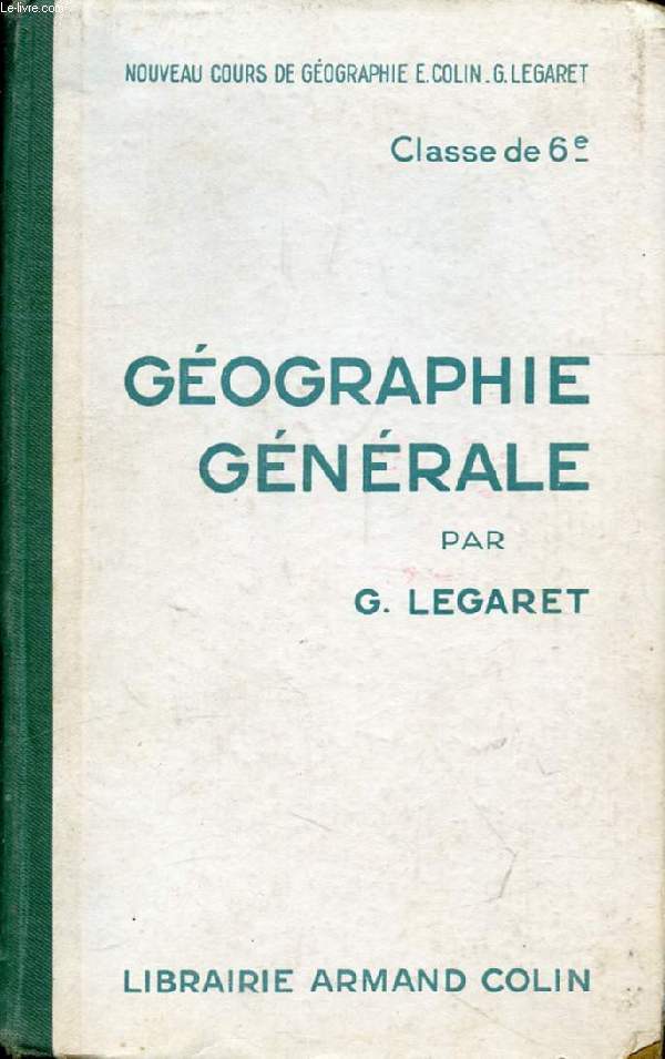 GEOGRAPHIE GENERALE, CLASSES DE 6e, ANNEE PREPARATOIRE DES E.P.S.