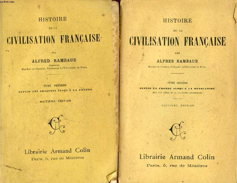 HISTOIRE DE LA CIVILISATION FRANCAISE, 2 TOMES
