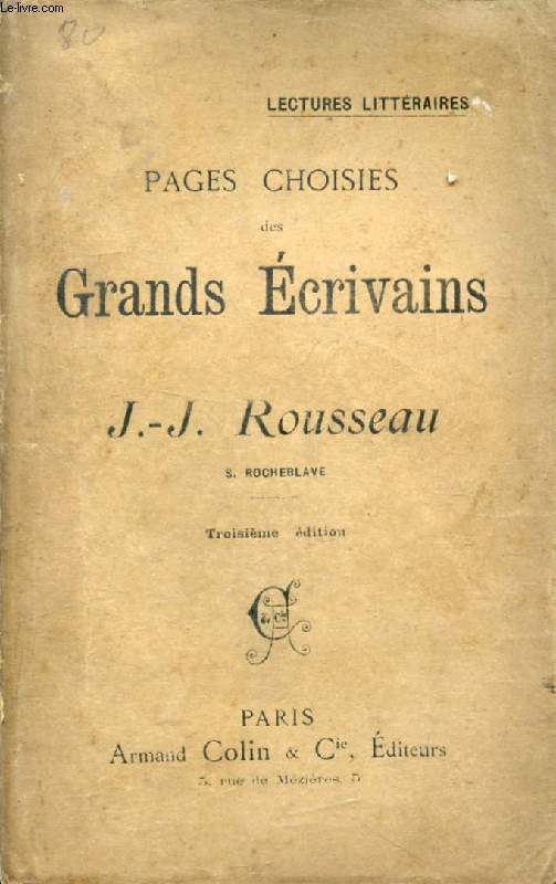 PAGES CHOISIES DES GRANDS ECRIVAINS, J.-J. ROUSSEAU