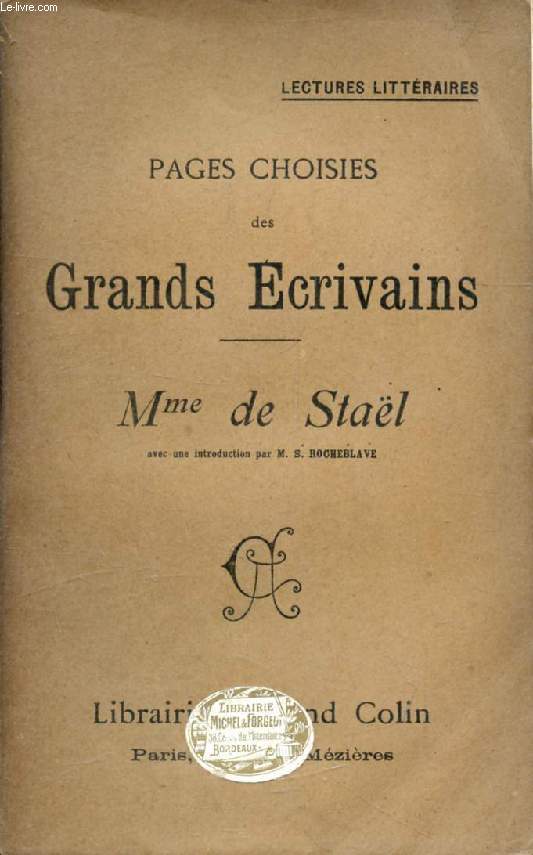PAGES CHOISIES DES GRANDS ECRIVAINS, Mme DE STAL