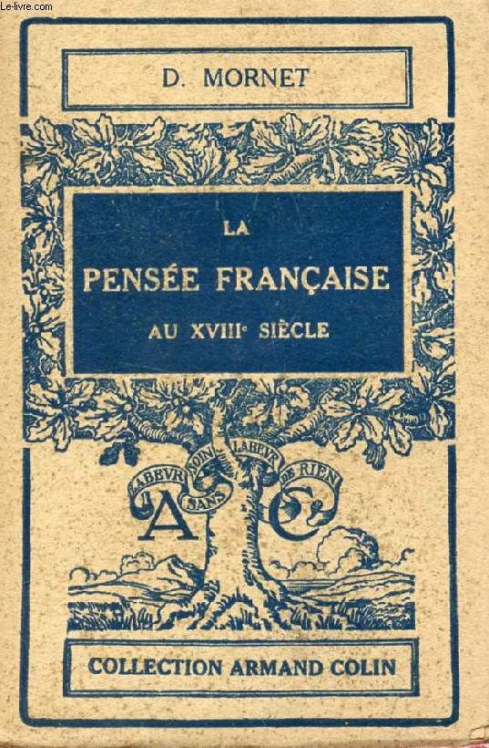 LA PENSEE FRANCAISE AU XVIIIe SIECLE