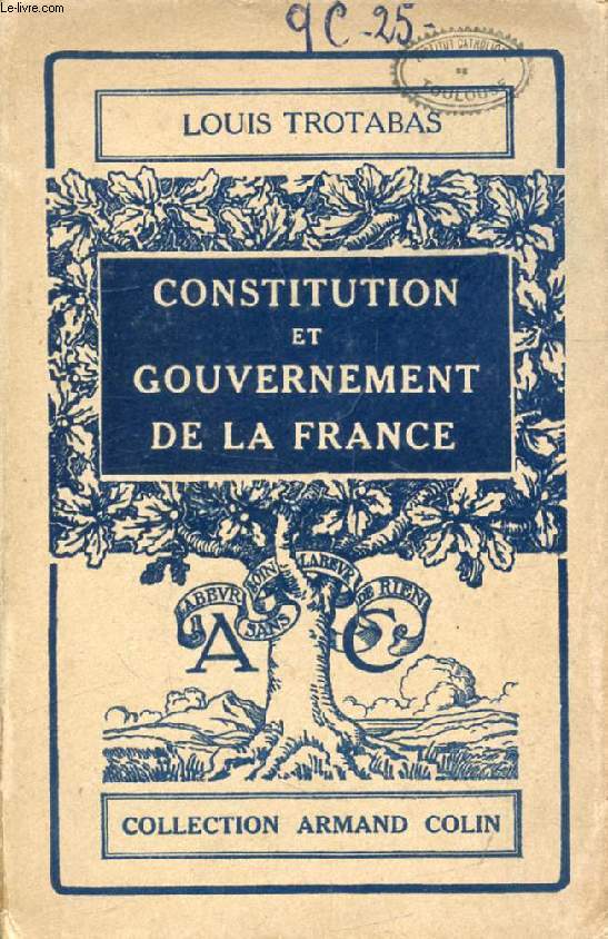 CONSTITUTION ET GOUVERNEMENT DE LA FRANCE